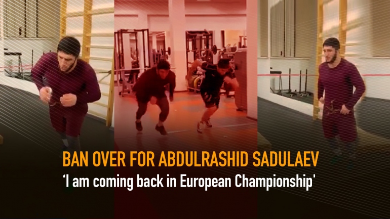 Abdulrashid Sadulaev : “My ban is over, I am coming back in European Championships”