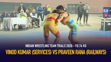 Indian Wrestling Team Trials 2020 FS 74 KG – Vinod Kumar VS Praveen Rana