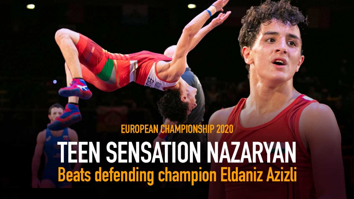Teen sensation Nazaryan beats defending champion Eldaniz for European Wrestling Championship gold