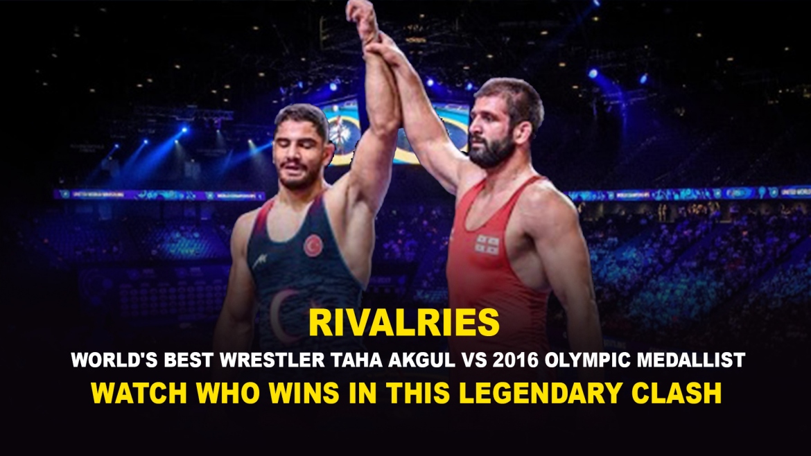 Rivalries series: World’s best wrestler Taha Akgul vs 2016 Olympic medallist – Watch who wins in this legendary clash