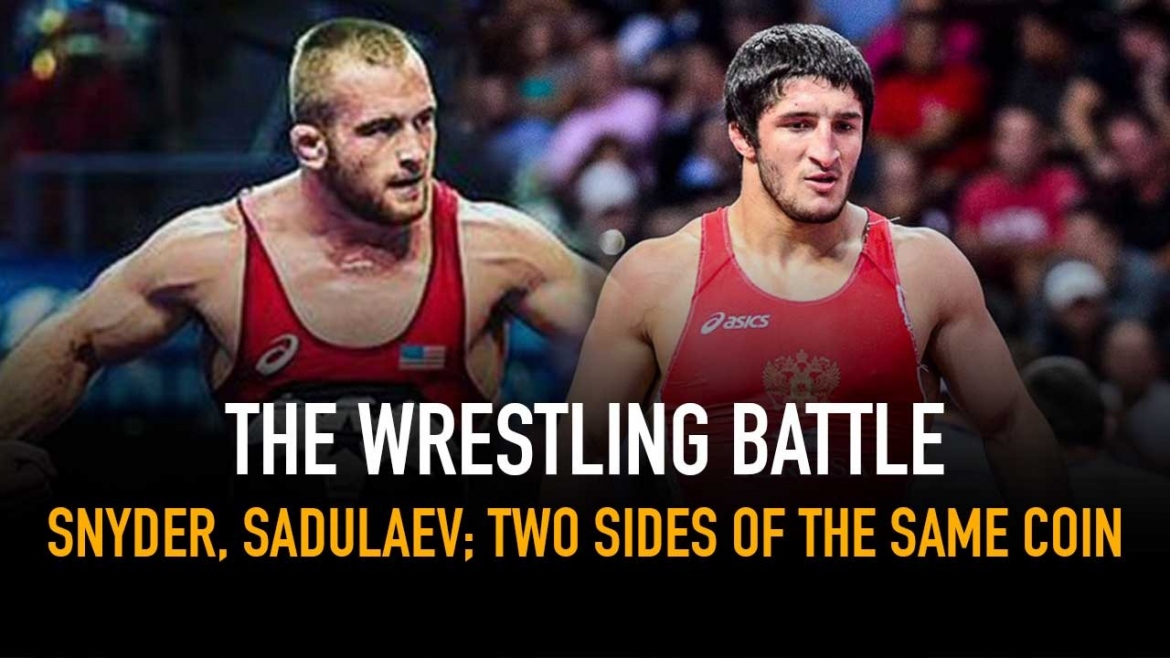 The Wrestling Battle – Snyder, Sadulaev; two sides of the same coin