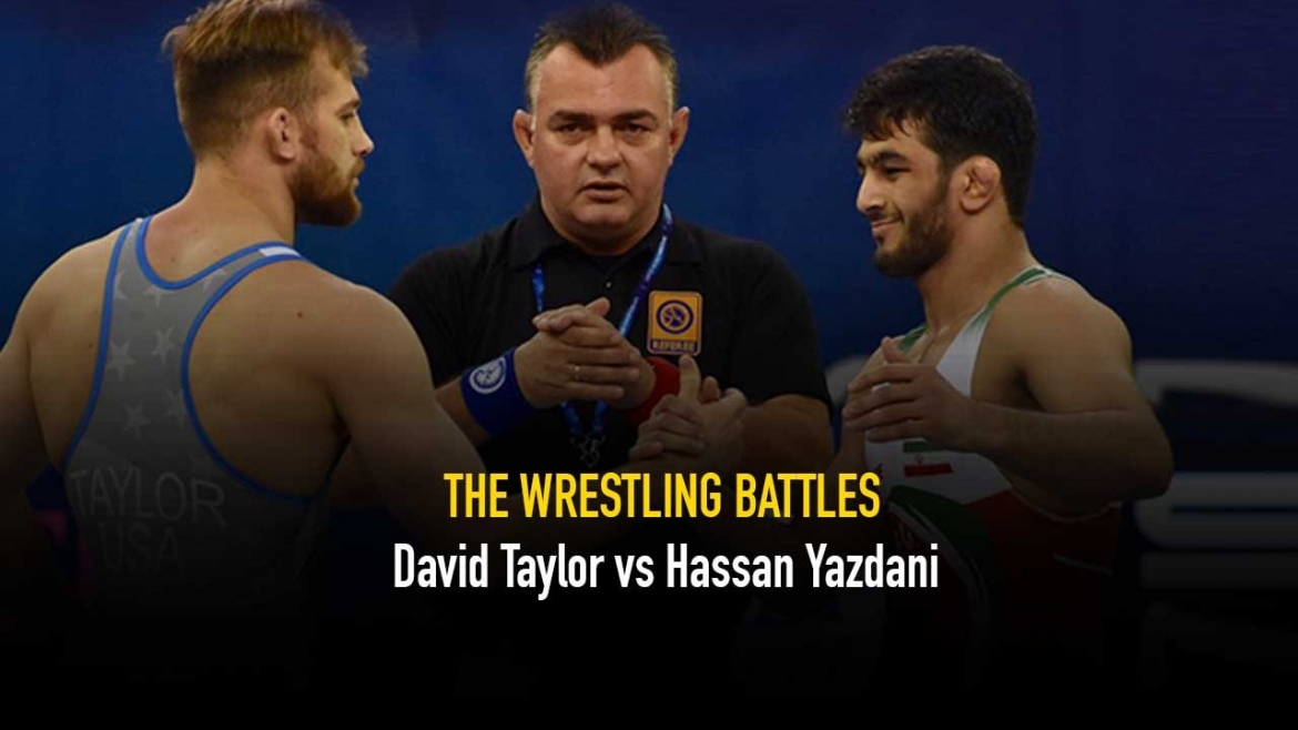 The Wrestling Battles – David Taylor vs Hassan Yazdani Clash between Olympic and World champion