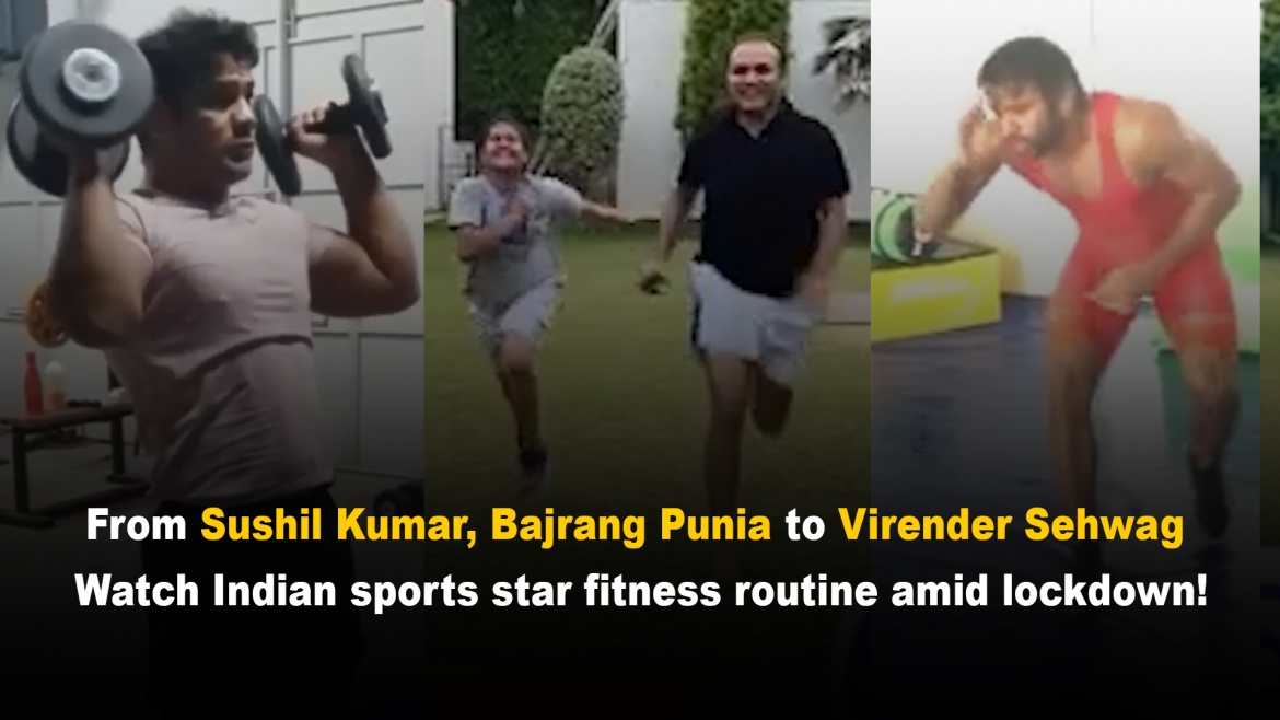 From Sushil Kumar, Bajrang Punia to Virender Sehwag: Watch Indian sports star fitness routine amid lockdown!