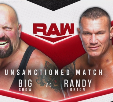 WWE Raw Preview: Randy Orton vs Big Show in an unsanctioned match; Check details