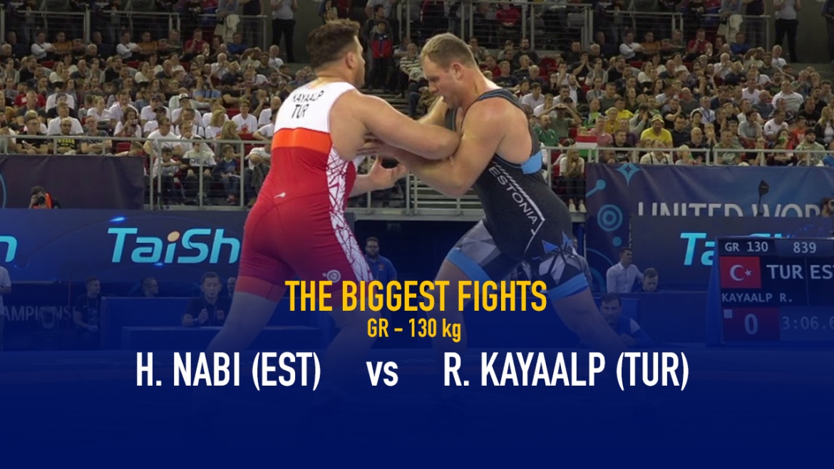 The Biggest Fight – GR – 130 kg H. NABI (EST) v. Riza. KAYAALP (TUR)