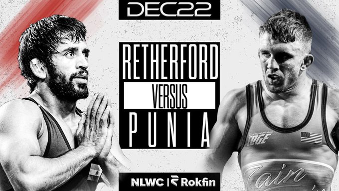 BAJRANG PUNIA VS. ZAIN RETHERFORD ADDED TO DECEMBER 22ND NLWC CARD