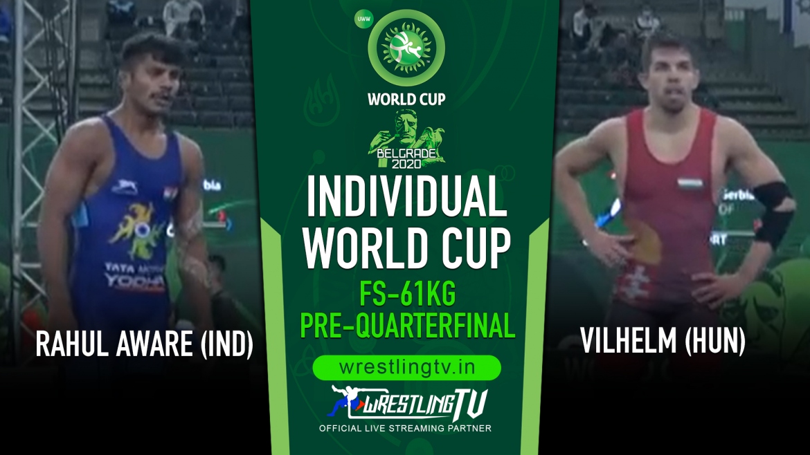 Individual World Cup I Pre-quarterfinal I FS-61kg: RAHUL AWARE (IND) v. VILHELM (HUN)