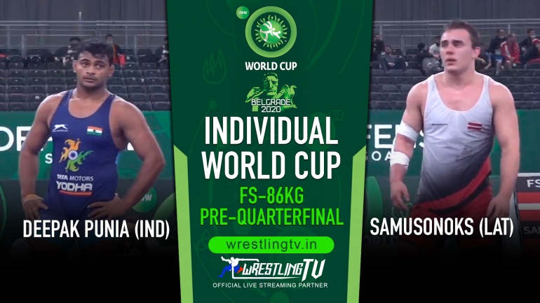Individual World Cup I Pre-quarterfinal I FS-86kg: DEEPAK PUNIA (IND) v. SAMUSONOKS (LAT)