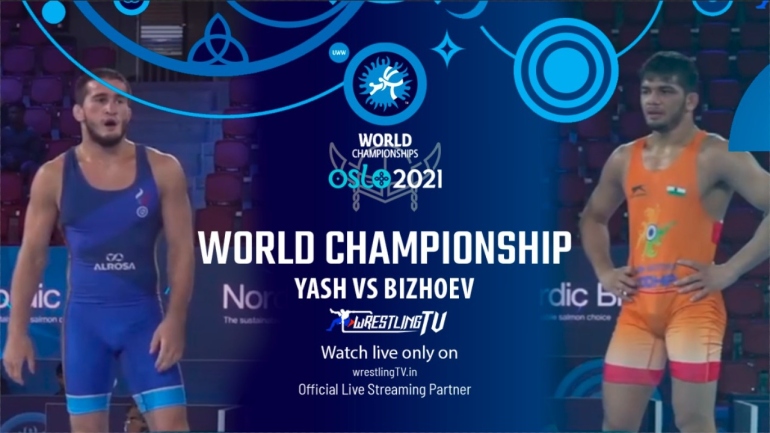World Championships 2021: FS 74kg, Yash vs Bizhoev